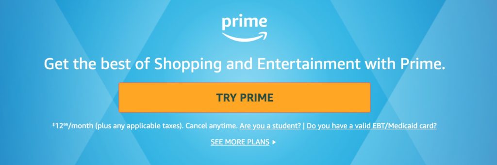 Amazon Prime image with overlayed text "Get the best of Shopping and Entertainment with Prime"